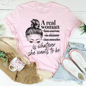 Graphic T-Shirts A Real Woman Tee